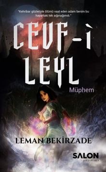 Cevf i Leyl Müphem - Leman Bekirzade PDF İndir