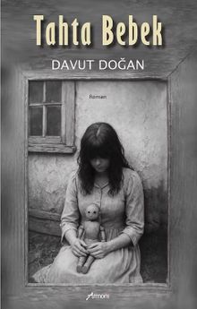 Tahta Bebek - Davut Doğan