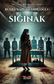 Sığınak - Büşra Kaplan Dinçoğlu PDF İndir