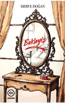 Bekleyiş - Merve Doğan
