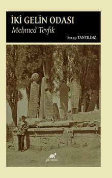 İki Gelin Odası - Mehmed Tevfik PDF İndir