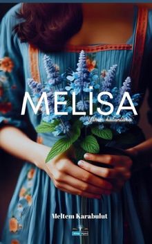 Melisa  Yarım Kalanlara - Meltem Uzun Karabulut PDF İndir