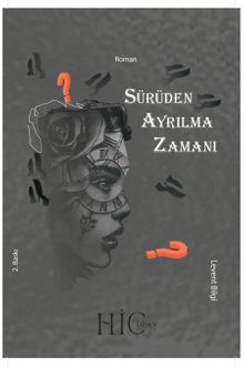 Sürüden Ayrılma Zamanı - Levent Bilgi PDF İndir