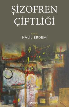 Şizofren Çiftliği PDF İndir