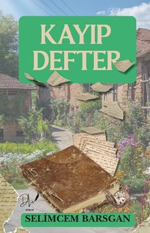 Kayıp Defter - Selimcem Barsgan PDF İndir