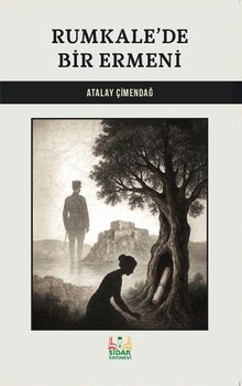Rumkale'de Bir Ermeni - Atalay Çimen PDF İndir