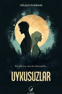 Uykusuzlar - Gülşah Elikbank PDF İndir