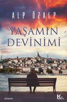 Yaşamın Devinimi - Alp Özalp PDF İndir