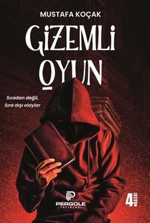 Gizemli Oyun - Mustafa Koçak PDF İndir