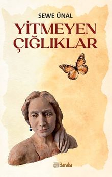 Yitmeyen Çığlıklar - Sevim Sewe  Ünal PDF İndir