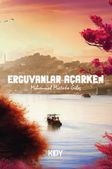 Erguvanlar Açarken - Muhammet Mustafa Güleç PDF İndir