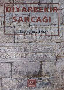 Diyarbekir Sancağı - Azize  Türkyılmaz PDF İndir