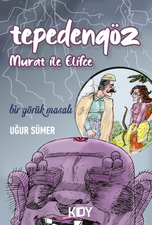 Tepedengöz - Murat ile Elifce - Uğur Sümer PDF İndir