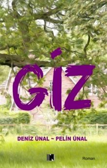Giz - Deniz Ünal PDF İndir