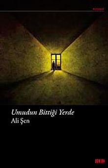 Umudun Bittiği Yerde - Ali Şen PDF İndir
