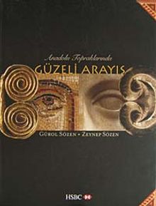 Anadolu Topraklarında Güzeli Arayış - Gürol Sözen PDF İndir