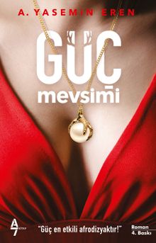Güç Mevsimi - A. Yasemin Eren PDF İndir