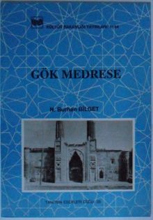 Gök Medrese Kod: 11-E-5 - N. Burhan Bilget