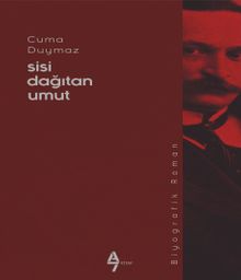 Sisi Dağıtan Umut - Cuma Duymaz