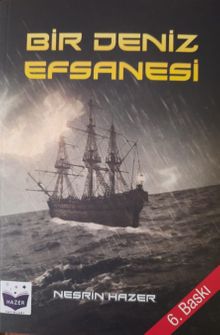 Bir Deniz Efsanesi - Nesrin  Hazer Yıldız PDF İndir