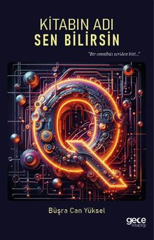 Kitabın Adı Sen Bilirsin - Büşra Can Yüksel PDF İndir