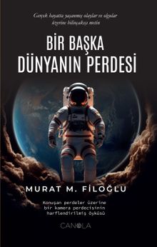 Bir Başka Dünyanın Perdesi - Murat M. Filoğlu PDF İndir