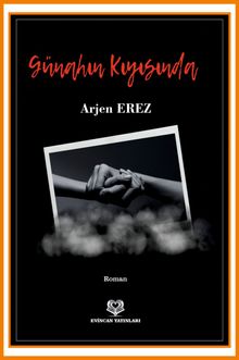 Günahın Kıyısında - Arjen Erez PDF İndir