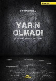 Yarın Olmadı - Burhan Deniz PDF İndir