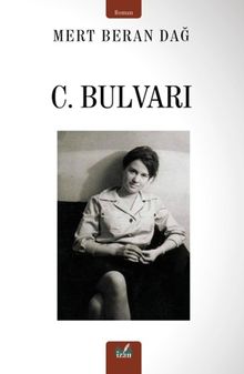 C. Bulvarı - Mert Beran Dağ PDF İndir