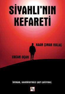 Siyahlı'nın Kefareti - Ercan Uçak PDF İndir