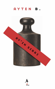 Ay'ın Sırrı - Ayten B.