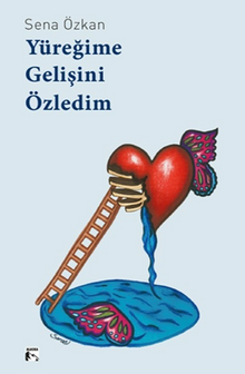 Yüreğime Gelişini Özledim - Sena Özkan PDF İndir