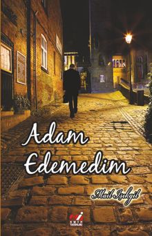 Adam Edemedim PDF İndir