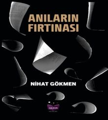Anıların Fırtınası - Nihat Gökmen PDF İndir