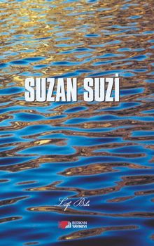 Suzan Suzi - Lütfi Bilir PDF İndir
