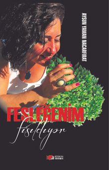 Fesleğenim Fısıldıyor - Aysun Yaman Nacarfirat PDF İndir