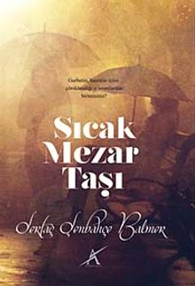 Sıcak Mezar Taşı - Sertaç Şenbahçe Balmer PDF İndir