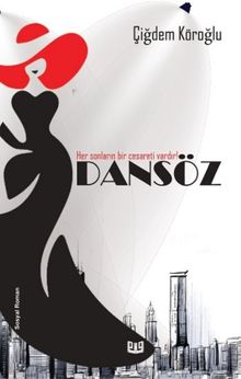 Dansöz - Çiğdem Köroğlu PDF İndir