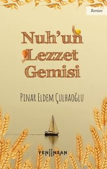 Nuh'un Lezzet Gemisi - Pınar Eldem Çulhaoğlu PDF İndir