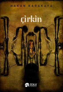 Çirkin - Hakan Karakaya PDF İndir