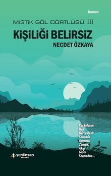 Kişiliği Belirsiz / Mistik Göl Dörtlüsü 3 - Necdet Özkaya PDF İndir