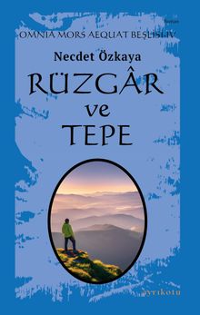 Rüzgar ve Tepe / Omnia Mors Aequat Beşlisi 4 - Necdet Özkaya PDF İndir