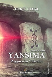 Yansıma / Ziggurat'ın Yükselişi - Deniz Uysal PDF İndir