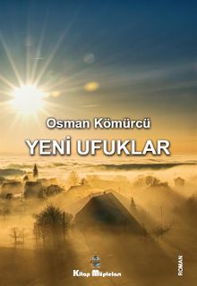 Yeni Ufuklar - Osman Kömürcü PDF İndir