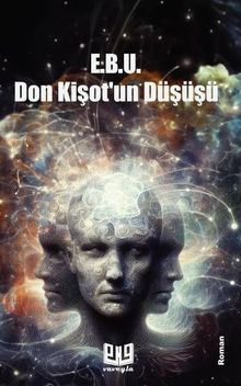 Don Kişot'un Düşüşü - E.B.U PDF İndir