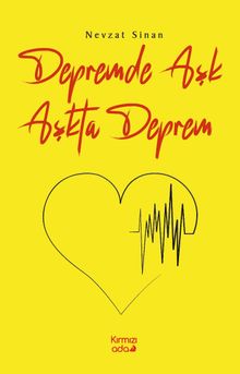 Depremde Aşk Aşkta Deprem - Nevzat Sinan PDF İndir