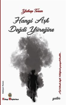 Hangi Aşk Değdi Yüreğine - Yakup Tosun PDF İndir