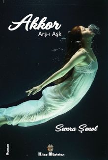 Akkor  Arş-ı Aşk - Semra Şenol PDF İndir