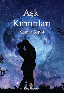Aşk Kırıntıları - Semra Şenol PDF İndir