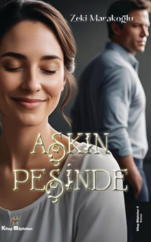 Aşkın Peşinde - Zeki Marakoğlu PDF İndir